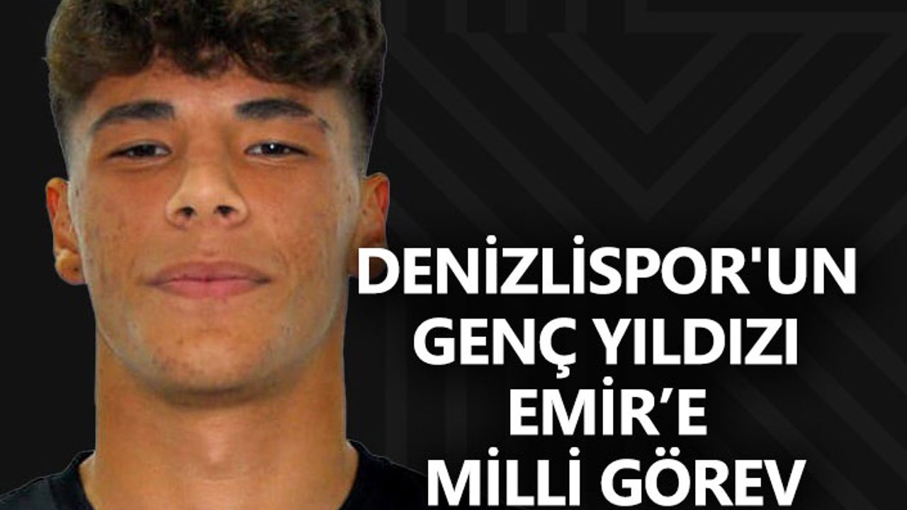 Denizlispor'un genç yıldızı Emir’e milli görev