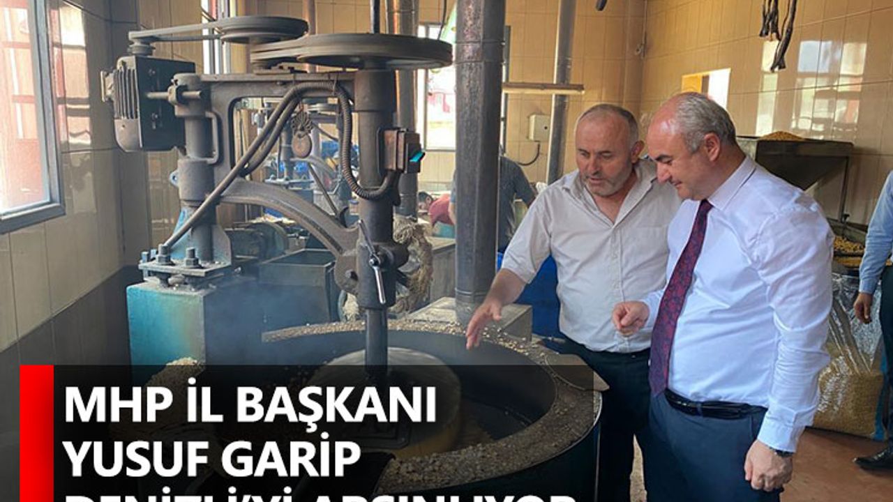MHP İl Başkanı Yusuf Garip Denizli’yi Arşınlıyor