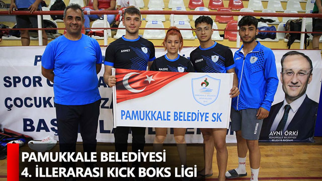 Pamukkale belediyesi 4. İllerarası Kıck boks ligi hafta sonunda yapılacak