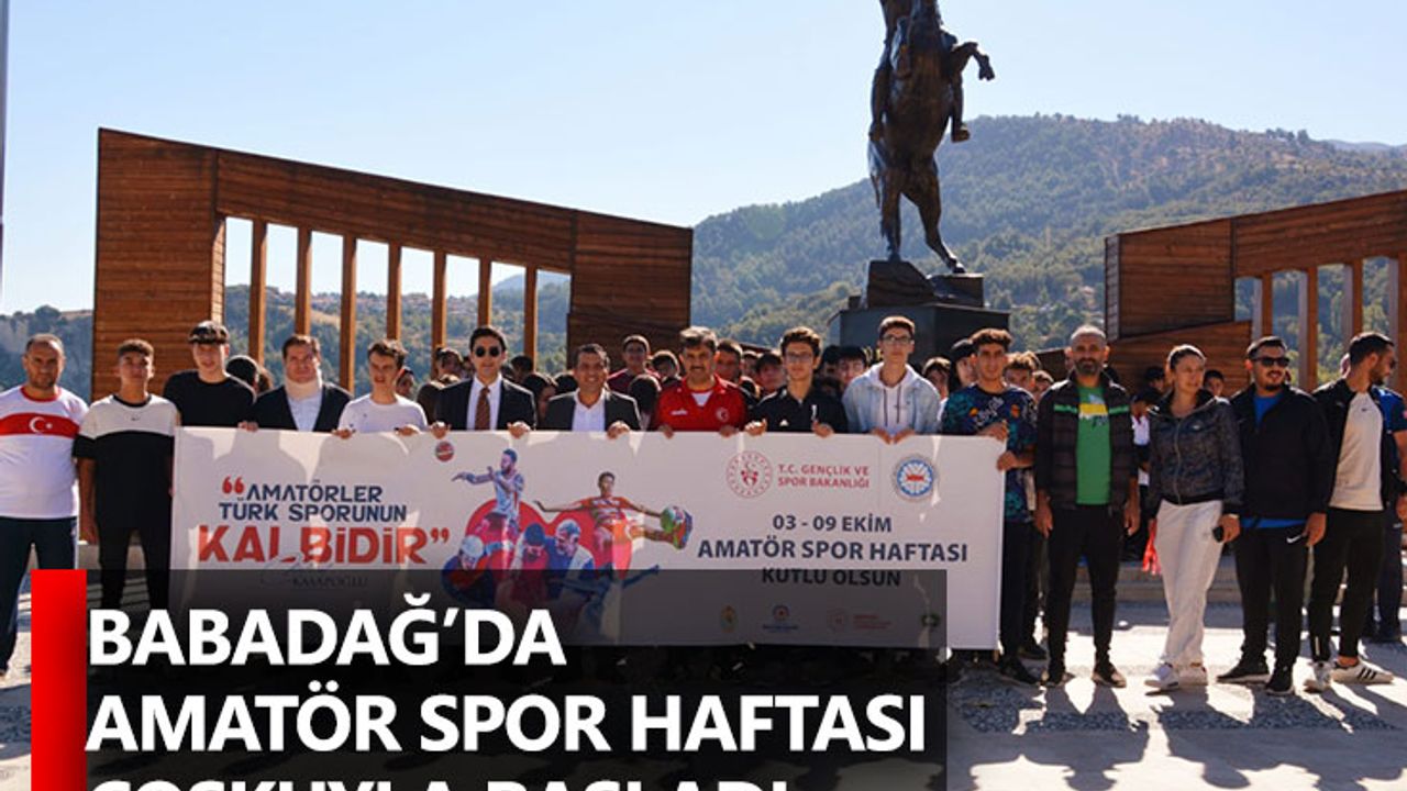 Babadağ’da Amatör Spor Haftası Coşkuyla Başladı