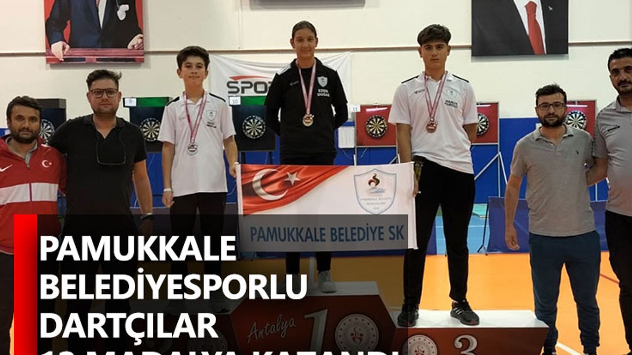 Pamukkale Belediyesporlu Dartçılar 12 Madalya Kazandı