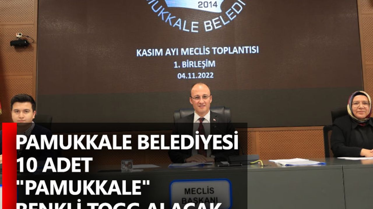 Pamukkale Belediyesi 10 Adet "Pamukkale" Renkli TOGG Alacak