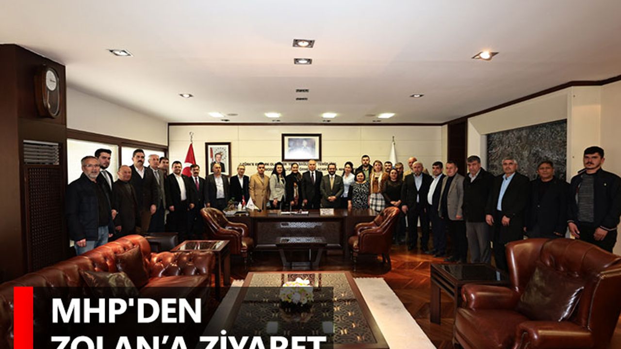 MHP'den Zolan’a Ziyaret