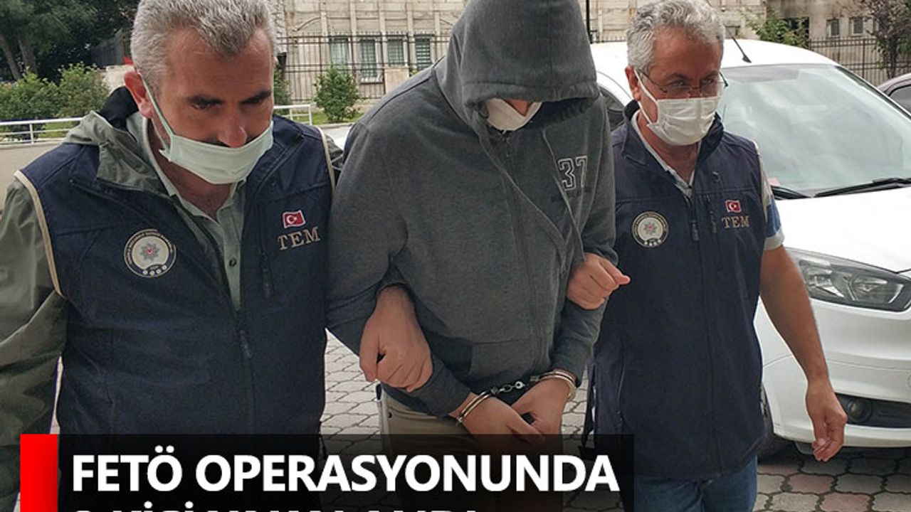 FETÖ operasyonunda 2 kişi yakalandı