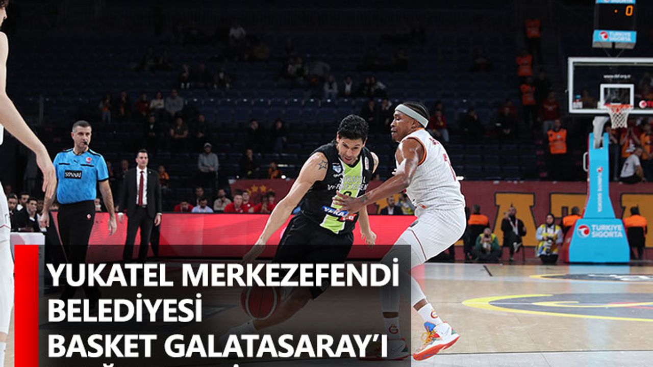 Yukatel Merkezefendi Belediyesi Basket Galatasaray’ı Mağlup Etti