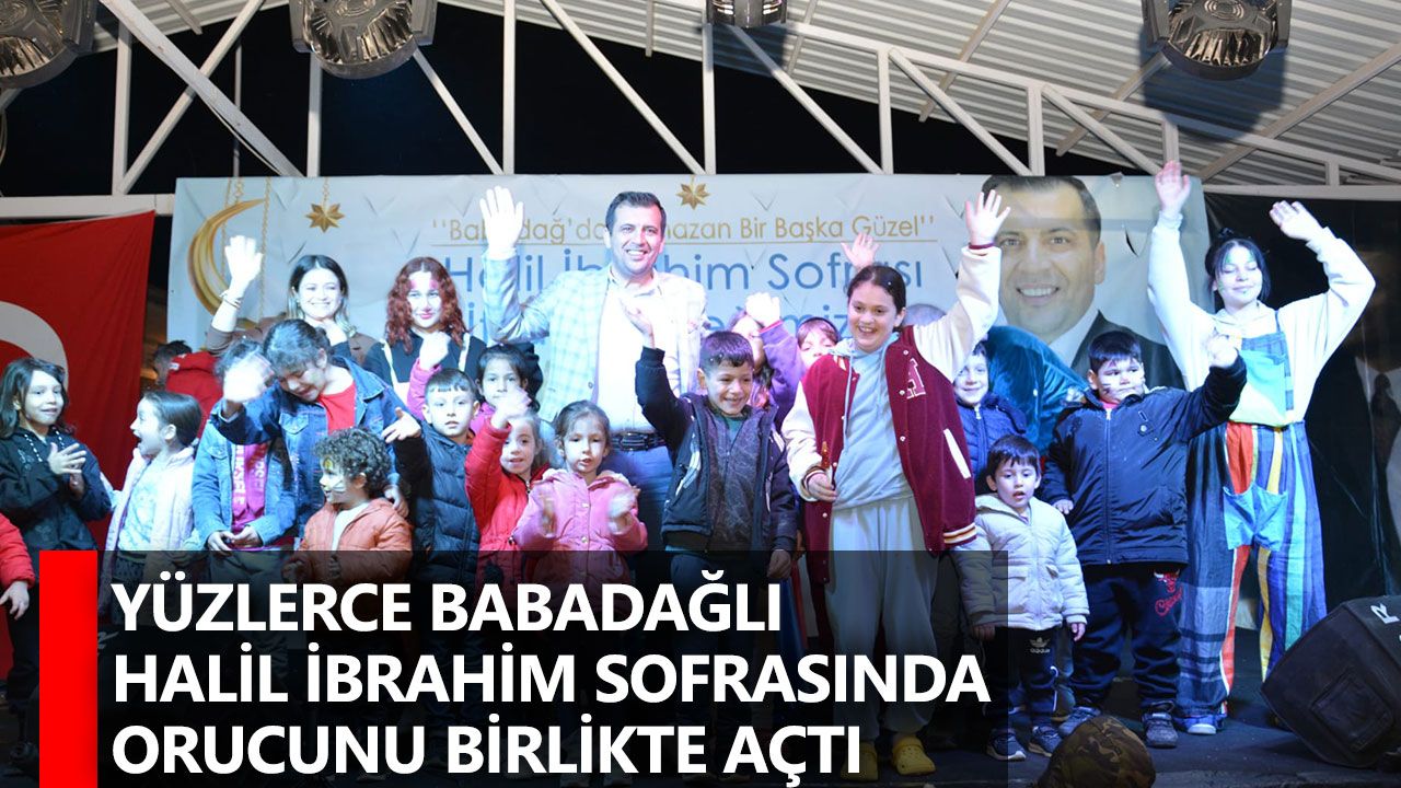 Babadağ Belediyesi Halil İbrahim Sofrasını vatandaşlarla paylaştı!