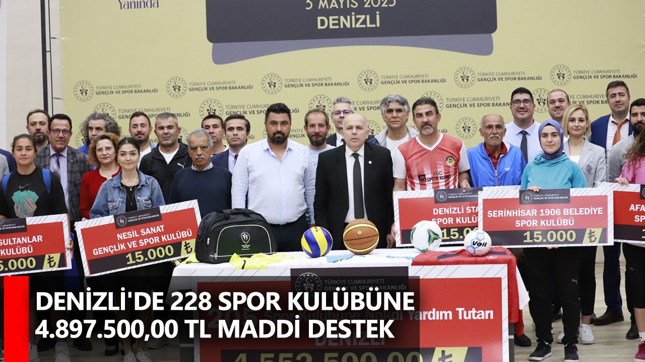 Denizli'de 228 Spor Kulübüne 4.897.500,00 TL Maddi Destek