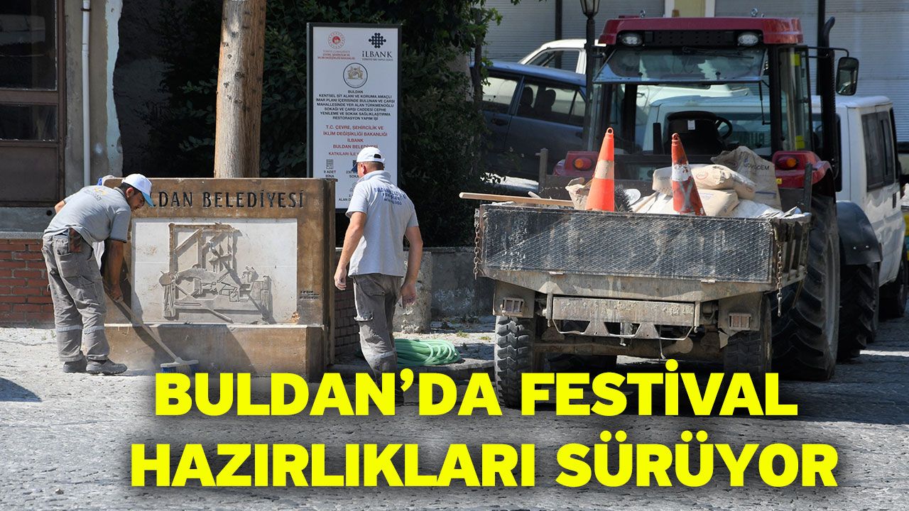 Buldan’da Festival Hazırlıkları Sürüyor