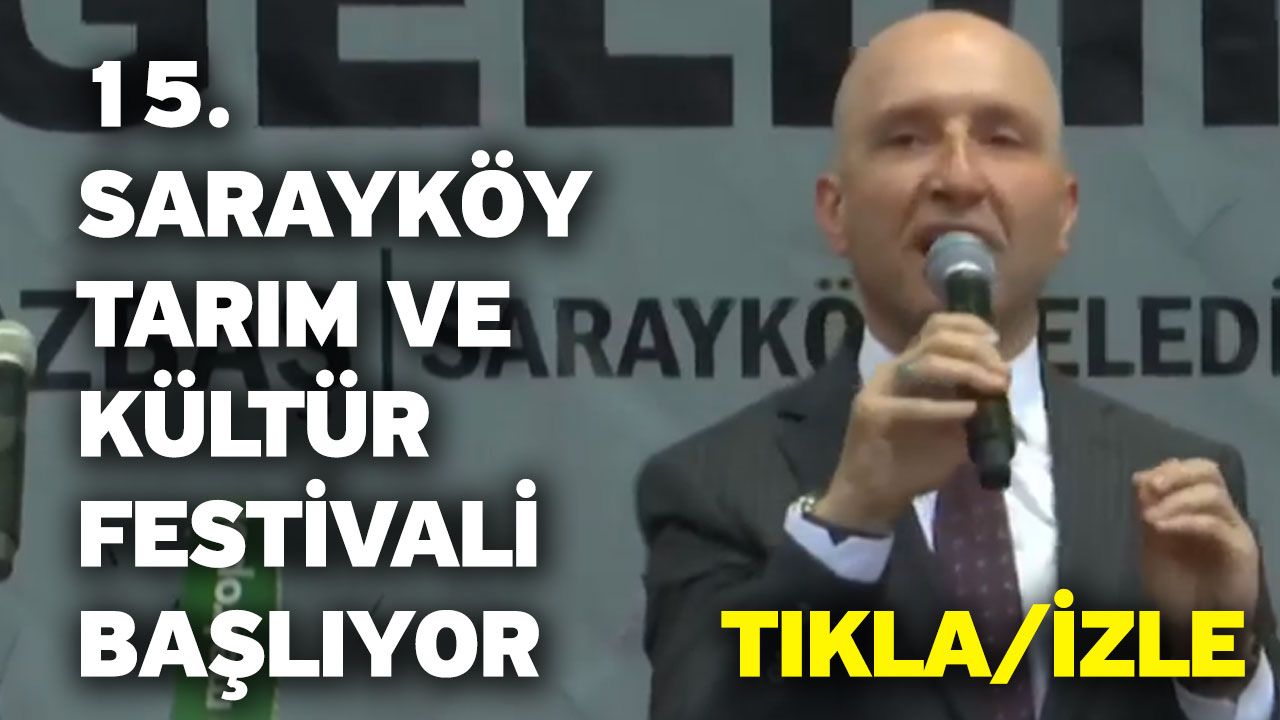 15. Sarayköy Tarım Ve Kültür Festivali Başlıyor