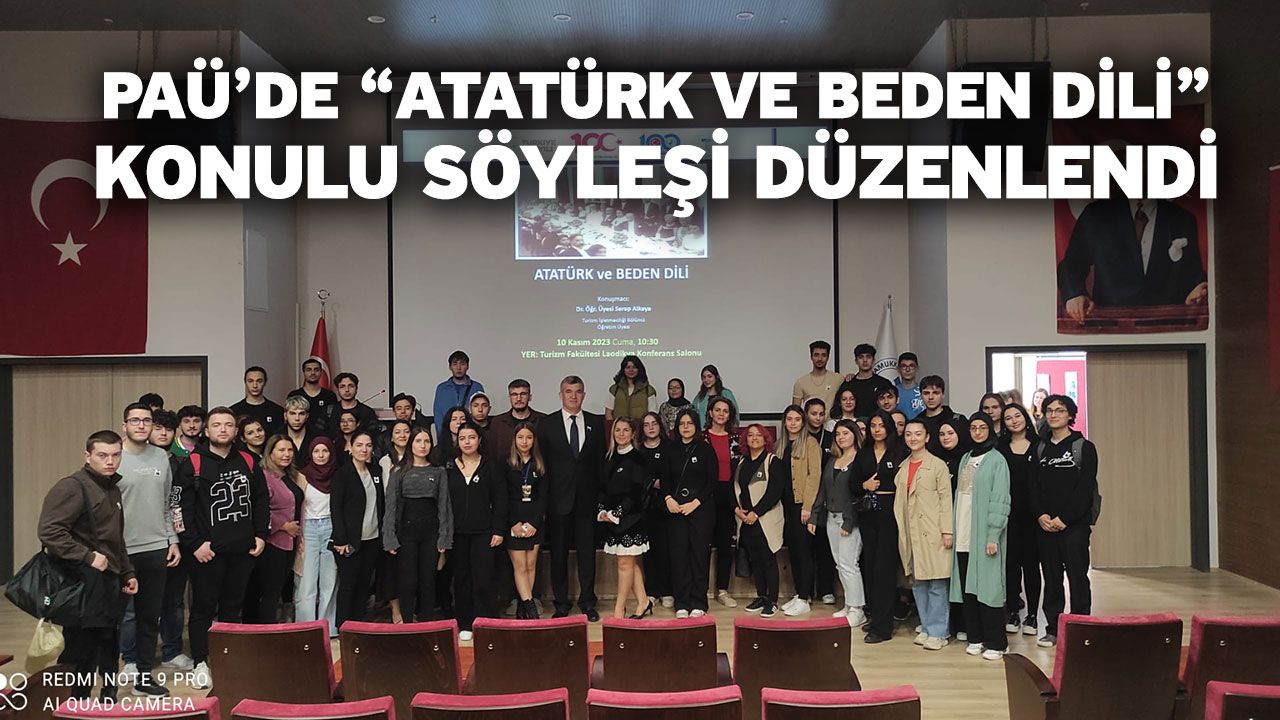 PAÜ’de “Atatürk ve Beden Dili” Konulu Söyleşi Düzenlendi