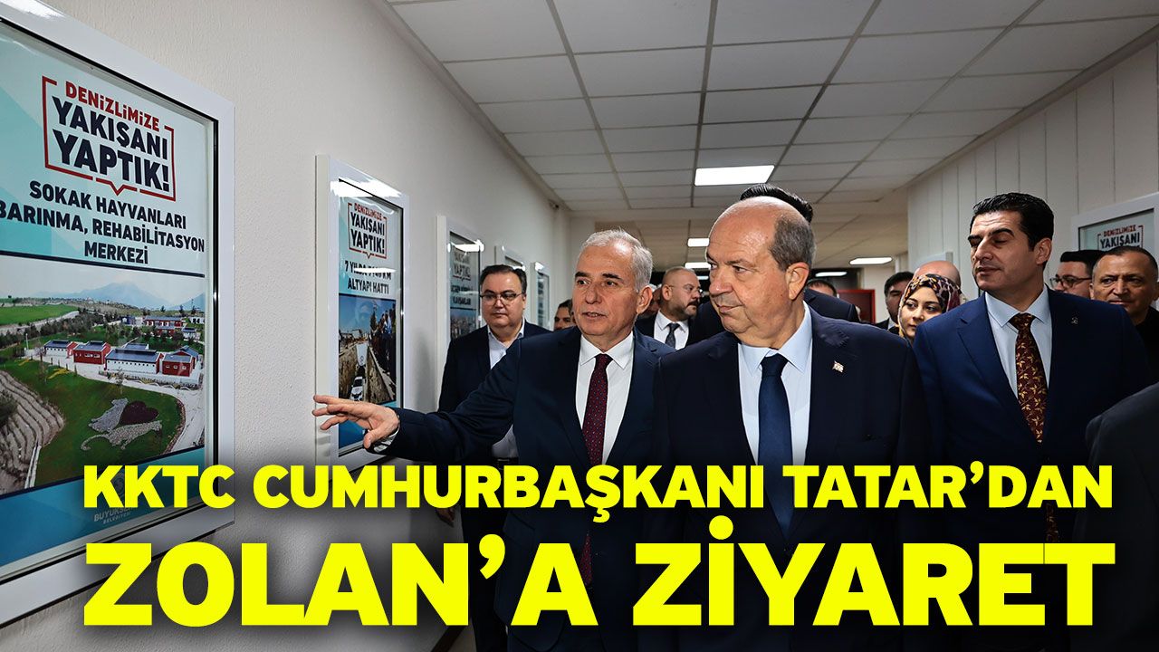 KKTC Cumhurbaşkanı Tatar’dan Zolan’a Ziyaret