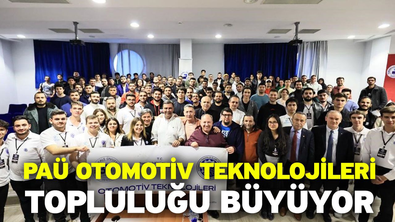 PAÜ Otomotiv Teknolojileri Topluluğu büyüyor