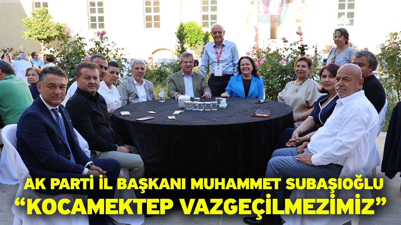 AK Parti İl Başkanı Muhammet Subaşıoğlu “Kocamekte