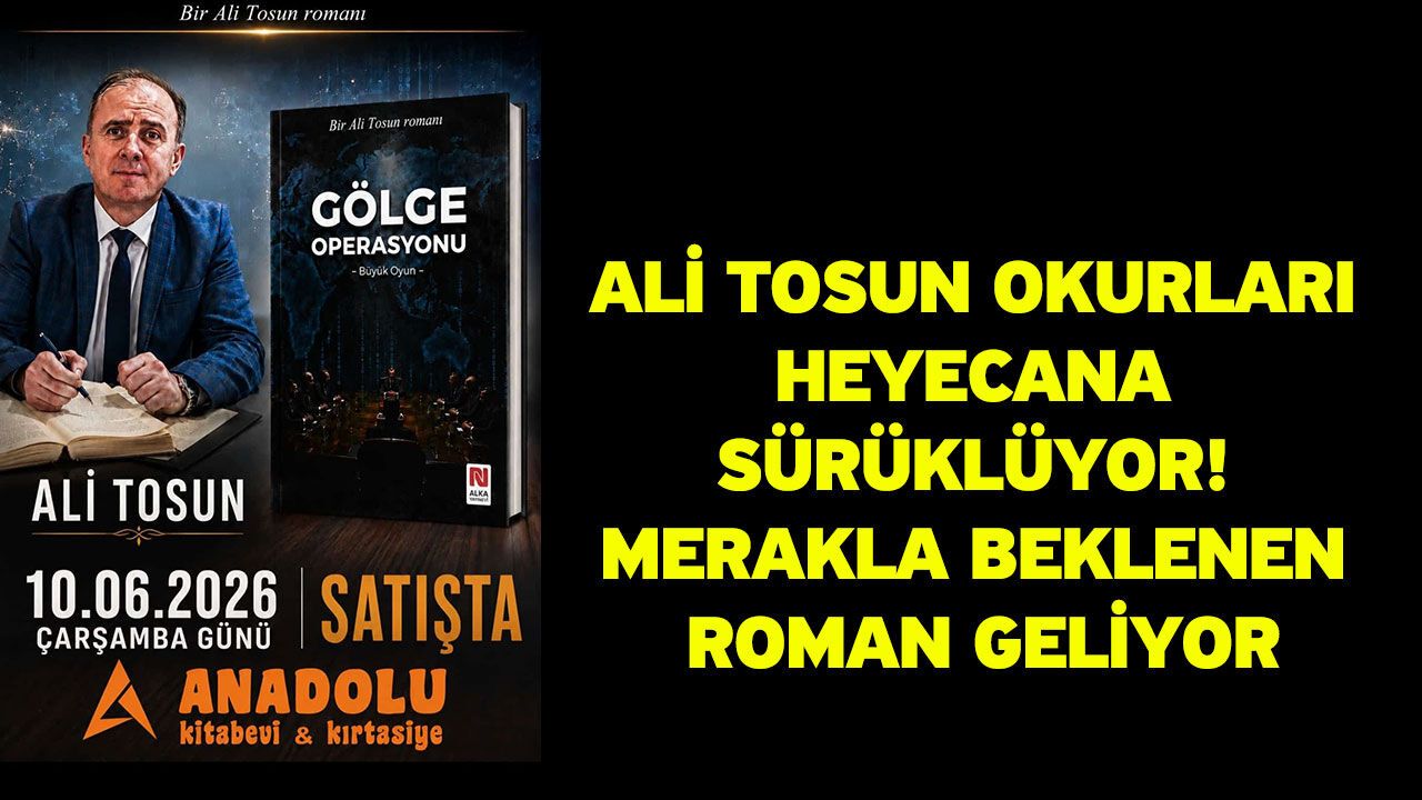 Ali Tosun Okurları Heyecana Sürüklüyor! Merakla Be
