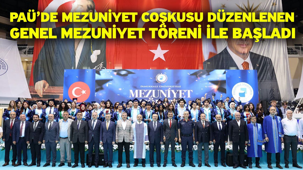 PAÜ’de Mezuniyet Coşkusu Düzenlenen Genel Mezuniye