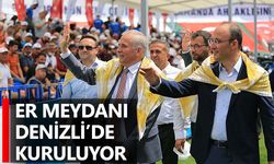 Er Meydanı Denizli’de Kuruluyor