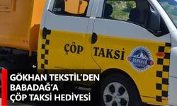 Gökhan Tekstil’den Babadağ’a Çöp Taksi Hediyesi