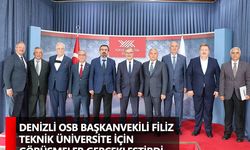 Denizli OSB Başkanvekili Filiz teknik üniversite için görüşmeler gerçekleştirdi