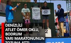 Denizlili Atlet Ömer Oklu, Bodrum yarı maratonunun tozuna attı