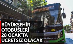 Büyükşehir Otobüsleri 28 Ocak’ta Ücretsiz Olacak