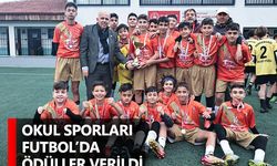 Okul Sporları Futbol’da Ödüller Verildi