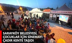 Sarayköy Belediyesi, çocuklar için sinemayı çadır kente taşıdı