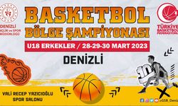 Basketbol U18 Bölge Şampiyonası Denizli'de