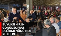 Büyükşehir’in Gönül Sofrası Değirmenönü’nde Kuruldu