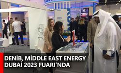 DENİB, Middle East Energy Dubai 2023 Fuarı’nda