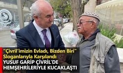Yusuf Garip Çivril’de Hemşehrileriyle Kucaklaştı