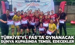 Türkiye'yi, Fas’ta oynanacak dünya kupasında temsil edecekler