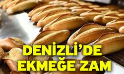 Denizli’de ekmeğe zam