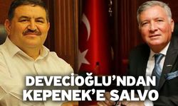 Devecioğlu’ndan Kepenek’e Salvo