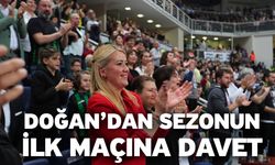Doğan’dan Sezonun İlk Maçına Davet