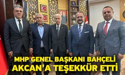 MHP Genel Başkanı Bahçeli, Akcan’a Teşekkür Etti