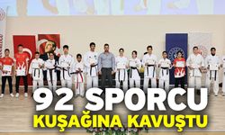 92 Sporcu Kuşağına Kavuştu