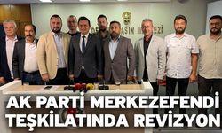 Ak Parti Merkezefendi Teşkilatında Revizyon