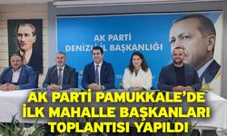 Ak Parti Pamukkale’de ilk mahalle başkanları toplantısı yapıldı