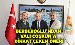 Berberoğlu’ndan Vali Coşkun’a Dikkat Çeken Öneri