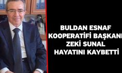 Buldan Esnaf Kooperatifi Başkanı Zeki Sunal hayatını kaybetti