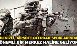 Denizli, Airsoft Offroad Sporlarında Önemli Bir Merkez Haline Geliyor