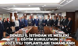 Denizli İl İstihdam ve Mesleki Eğitim Kurulu'nun 2023 yılı toplantıları tamamlandı