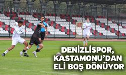 Denizlispor, Kastamonu’dan eli boş dönüyor