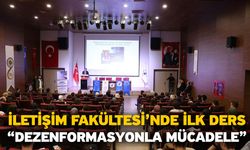 İletişim Fakültesi’nde ilk ders “Dezenformasyonla mücadele”