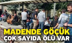 Madende Göçük Çok Sayıda Ölü Var