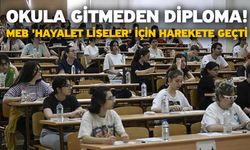 Okula gitmeden diploma! MEB 'hayalet liseler' için harekete geçti