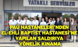 PAÜ Hastaneleri’nden El-Ehli Baptist Hastanesi’ne Yapılan Saldırıya Yönelik Kınama