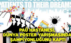 PAÜ Hastanesi, dünya poster yarışmasında şampiyonluğunu kaptı