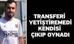 Transferi yetiştiremedi! Kendisi çıkıp oynadı