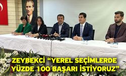 Zeybekci “Yerel seçimlerde yüzde 100 başarı istiyoruz”